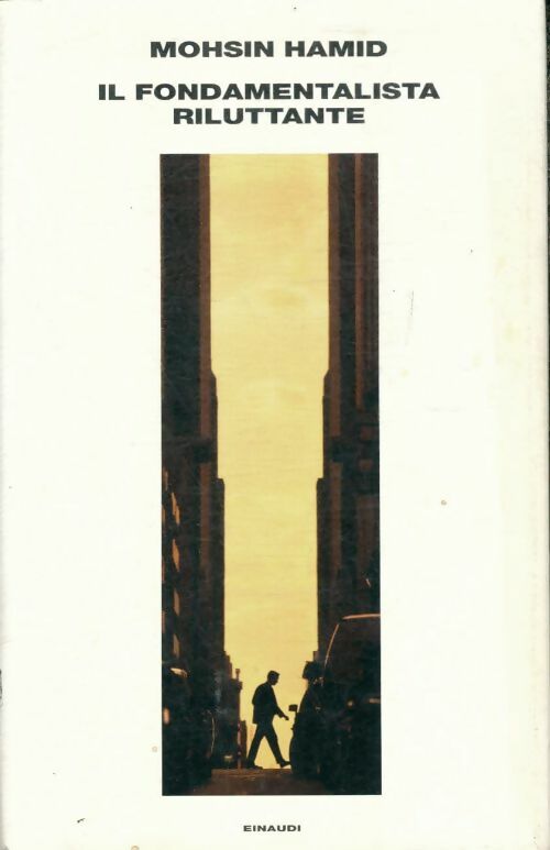 Livrenpoche : Il fondamentalista riluttante - Mohsin Hamid - Livre
