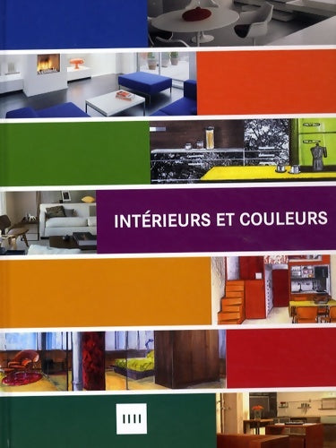 Intérieurs et couleurs -  - Livre