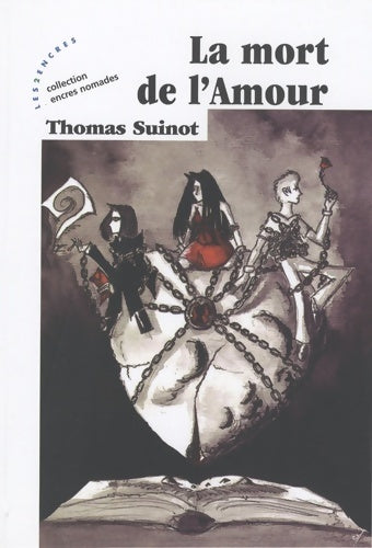 Livrenpoche : La Mort de l'amour - Thomas Suinot - Livre