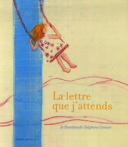 Livrenpoche : La lettre que j'attends - Jo Hoestlandt - Livre