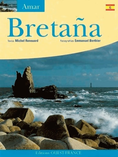 Livrenpoche : Amar Bretaña - Michel Renouard - Livre