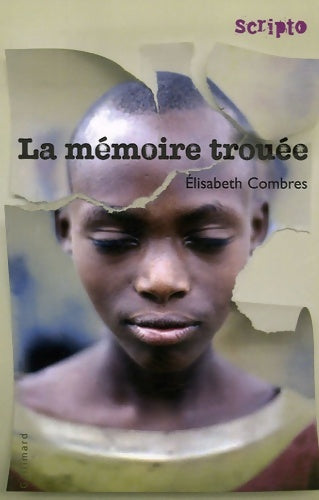 Livrenpoche : La mémoire trouée - Elisabeth Combres - Livre