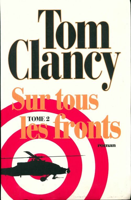 Livrenpoche : Sur tous les fronts, Tome II - Tom Clancy - Livre