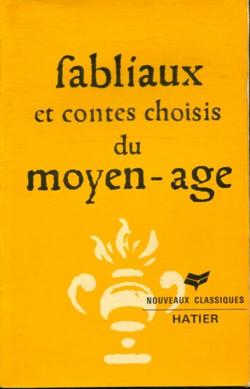 Livrenpoche : Fabliaux et contes choisis du Moyen Age - Inconnu - Livre