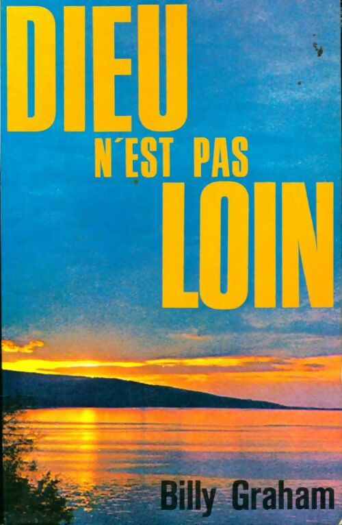 Livrenpoche : Dieu n'est pas loin - Billy Graham - Livre