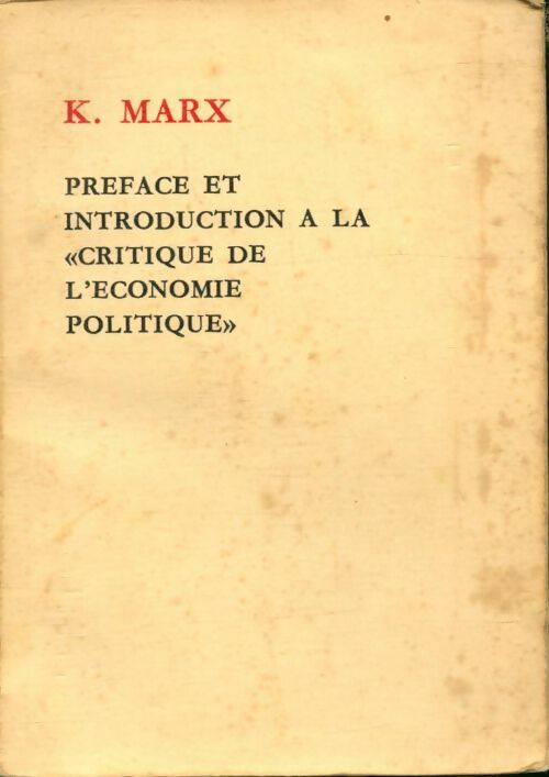 Livrenpoche : Preface et introduction à la critique de l'économie politique - Karl Marx - Livre