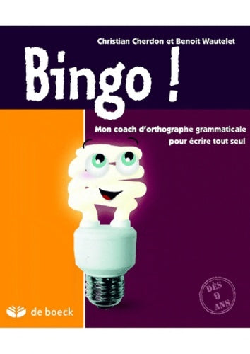 Livrenpoche : Bingo dictionnaire d orthogr. Grammaticale pour écrire sans faute - Christian Cherdon - Livre