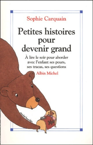 Livrenpoche : Petites histoires pour devenir grand - Sophie Carquain - Livre