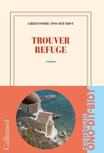 Livrenpoche : Trouver refuge - Christophe Ono-Dit-Biot - Livre
