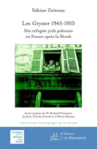 Livrenpoche : Les gryner 1945-1953 - Sabine Zeitoun - Livre
