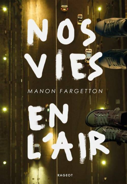Livrenpoche : Nos vies en l'air - Manon Fargetton - Livre