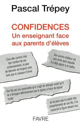 Livrenpoche : Confidences - un enseignant face aux parents d'élèves - Pascal Trepey - Livre