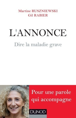 Livrenpoche : L'annonce - dire la maladie grave : Dire la maladie grave - Martine Ruszniewski - Livre