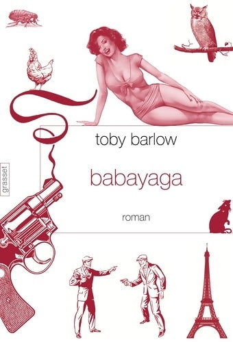 Livrenpoche : Babayaga : Roman traduit de l'anglais (etats-unis) par emmanuelle et Philippe aronson - Toby Barlow - Livre