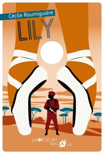 Livrenpoche : Lily - Cécile Roumiguière - Livre