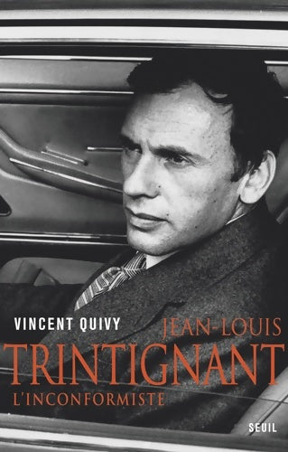 Livrenpoche : Jean-Louis trintignant. L'inconformiste - Vincent Quivy - Livre