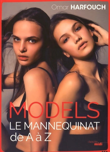 Livrenpoche : Models - Omar Harfouch - Livre