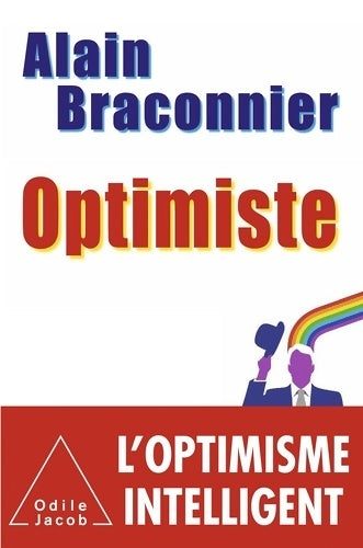 Livrenpoche : Optimiste - Alain Braconnier - Livre