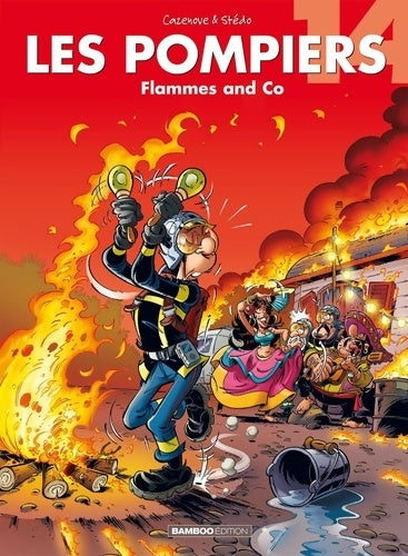 Les pompiers Tome XIV : Flammes and co - Stedo+cazenove - Livre