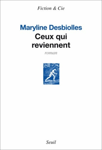 Livrenpoche : Ceux qui reviennent - Maryline Desbiolles - Livre