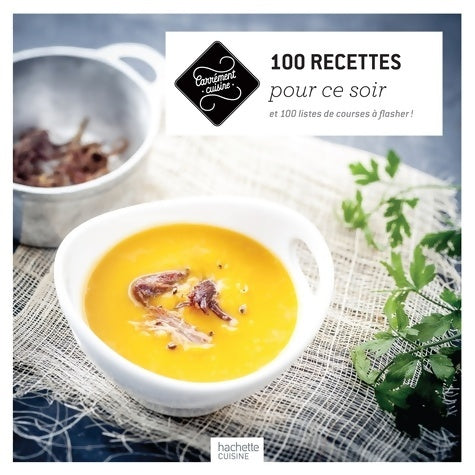 Livrenpoche : 100 recettes pour ce soir - Collectif - Livre