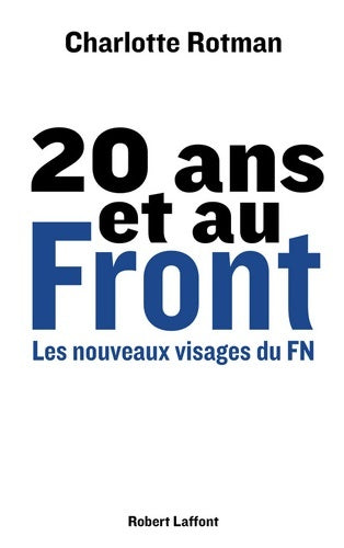 Livrenpoche : 20 ans et au front - Charlotte Rotman - Livre
