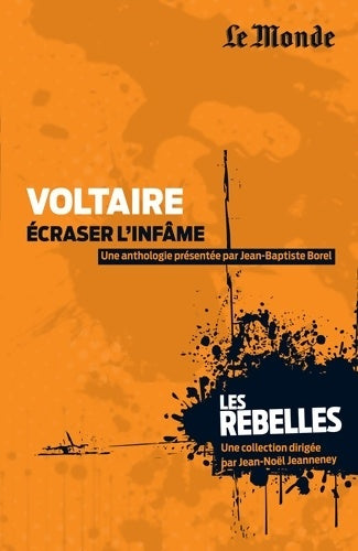 Livrenpoche : Voltaire écraser l'infâme (tome 16) - Jean-Baptiste Borel - Livre