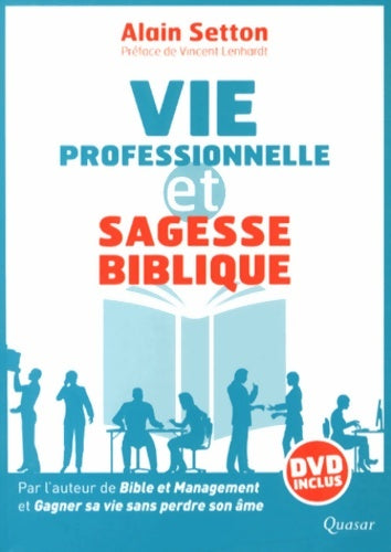 Livrenpoche : Vie professionnelle et sagesse biblique - Alain Setton - Livre