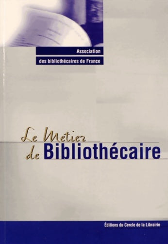 Livrenpoche : Le métier de bibliothécaire - Collectif - Livre