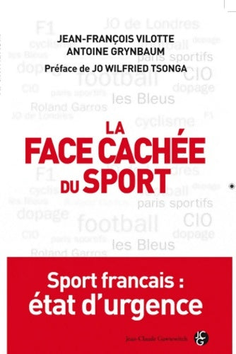Livrenpoche : La face cachée du sport - Jean-François Vilotte - Livre