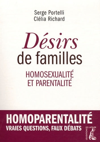 Livrenpoche : Désirs de familles. Homosexualité et parentalité - Serge Portelli - Livre