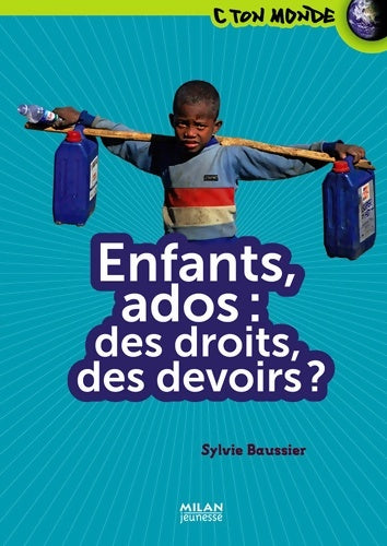 Livrenpoche : Les enfants : Leurs droits leurs devoirs - Sylvie Baussier - Livre