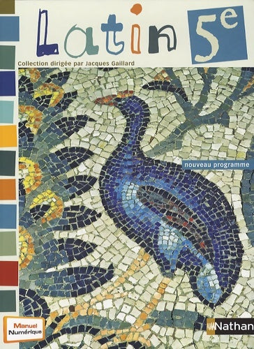 Livrenpoche : Latin 5e - Jacques Gaillard - Livre