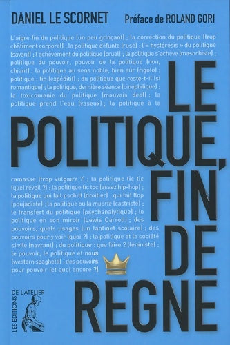 Livrenpoche : Le politique : Fin de règne - Daniel Le Scornet - Livre