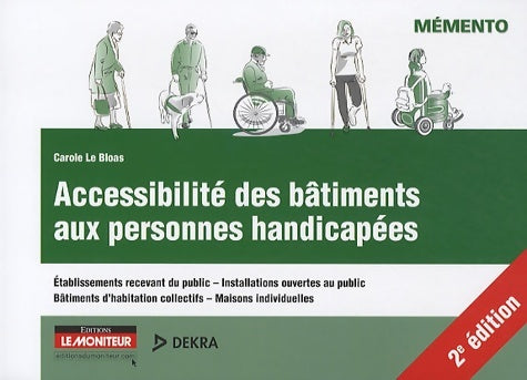 Livrenpoche : Accessibilite batiments personnes handicapees - Le Bloas-c - Livre