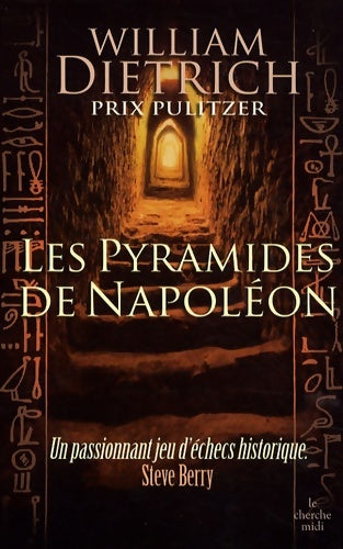 Livrenpoche : Les pyramides de Napoléon - William Dietrich - Livre