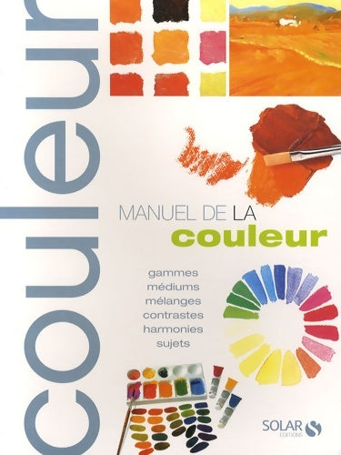 Livrenpoche : Manuel de la couleur - Collectif - Livre