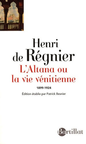 Livrenpoche : L'altana ou la vie vénitienne 1899-1924 - Henri De Régnier - Livre