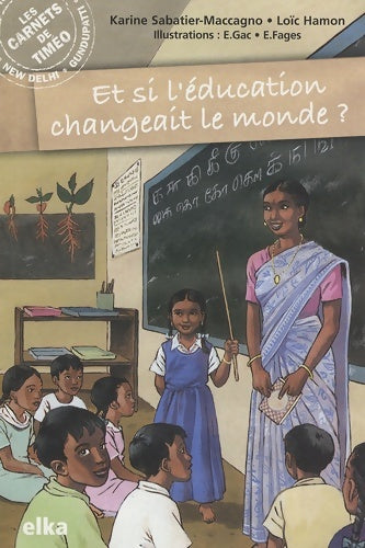 Livrenpoche : Et si l'éducation changeait le monde ? - Karine Sabatier-Maccagno - Livre