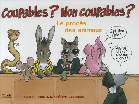 Livrenpoche : Coupables non-coupables : Le procès des animaux - Gilles Bonotaux Et Catherine Delvaux - Livre