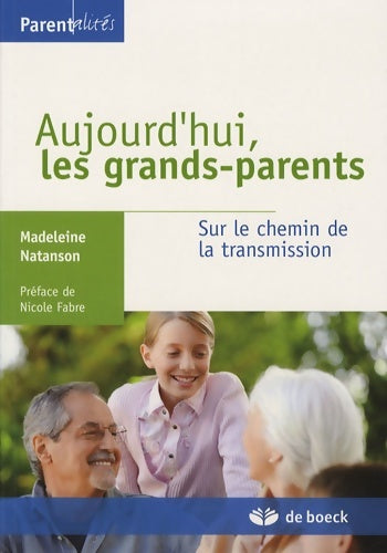 Livrenpoche : Aujourd'hui les grands-parents - Madeleine Natanson - Livre