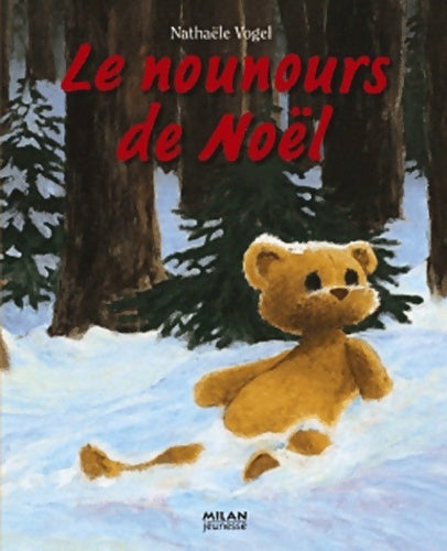 Livrenpoche : Nounours de noël (le) - Nathaële Vogel - Livre