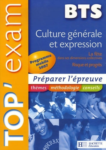 Livrenpoche : Top'exam BTS culture générale et expression - programme mobile 2007 - Catherine Duffau - Livre