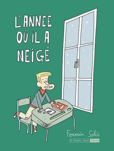 Livrenpoche : L'année ou il a neigé - Fermin Solis - Livre