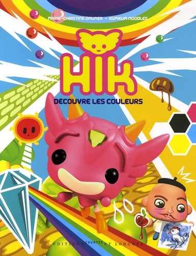Livrenpoche : Hik découvre les couleurs - Marie-Christine Dauner - Livre