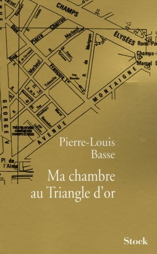 Livrenpoche : Ma chambre au triangle d'or - Pierre-Louis Basse - Livre