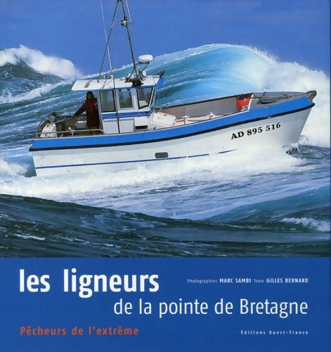 Livrenpoche : Ligneurs de la pointe de Bretagne - Bernard Gilles - Livre