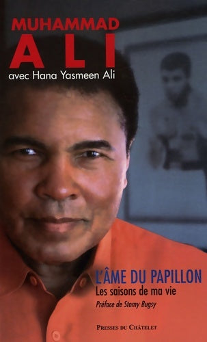 Livrenpoche : L'âme du papillon - les saisons de ma vie - Muhammad Ali - Livre