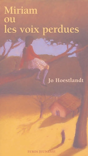 Livrenpoche : Miriam ou les voix perdues - Jo Hoeslandt - Livre