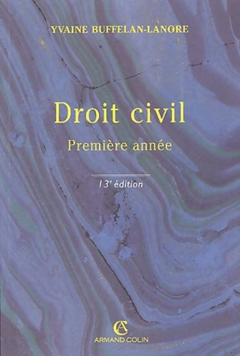 Livrenpoche : Droit civil 1ère année - Yvaine Buffelan-Lanore - Livre